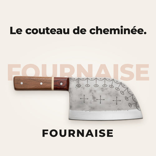 Couteau Fournaise posé devant son nom écrit en grand, avec la phrase « Le couteau de cheminée ».