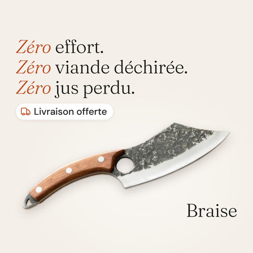 Couteau Braise sur fond beige, avec l’accroche « Zéro effort, zéro viande déchirée, zéro jus perdu » et la mention Livraison offerte.